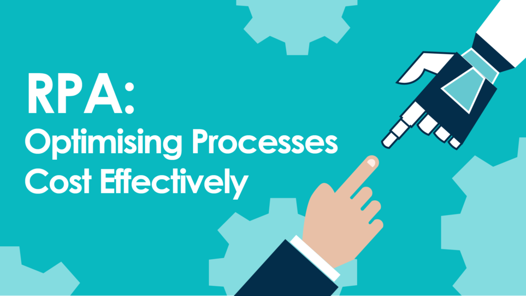 Featured Image For Rpa: Optimising Processes Cost Effectively