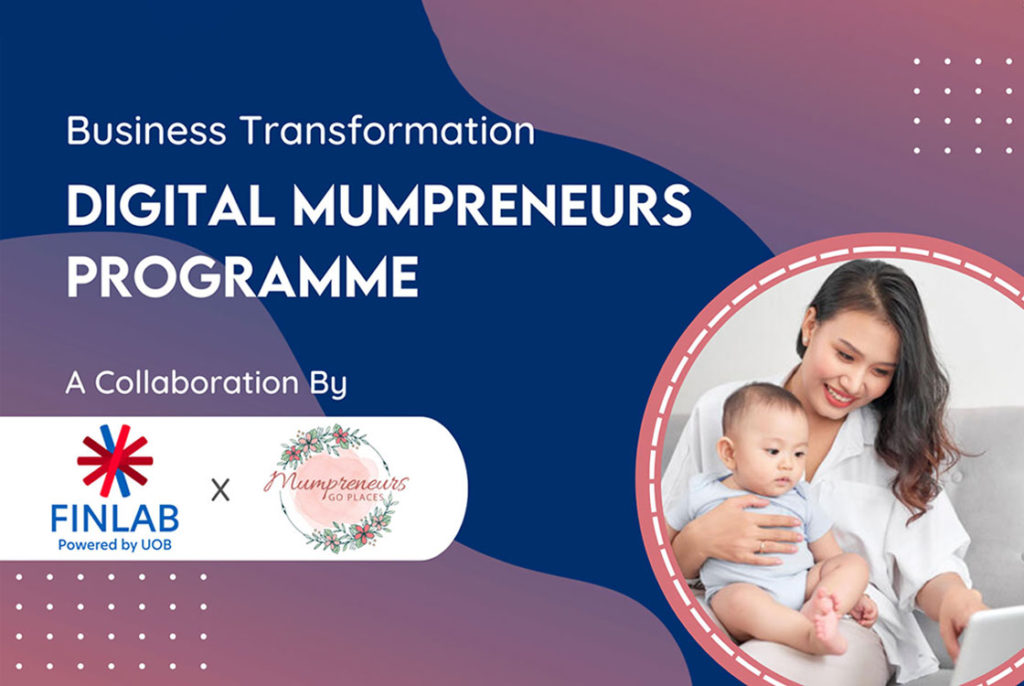 Digital Mumpreneurs Programme - Gen Y Speaks: I Quit A Stable Job I Loved, Because The Pandemic Made Me Rethink My Purpose