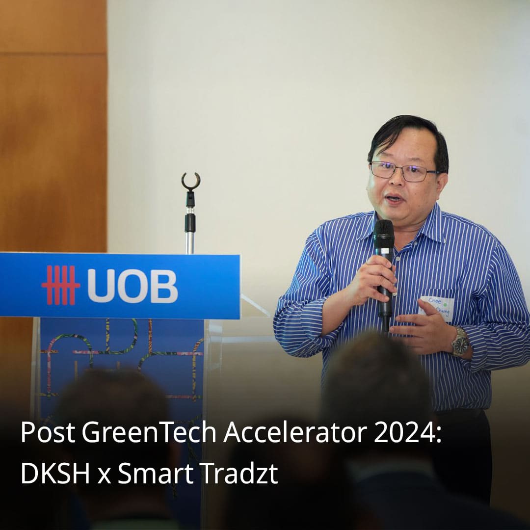 Uob Finlab Article Highlights Post Greentech Accelerator 2024 Dksh X Smart Tradzt - Article